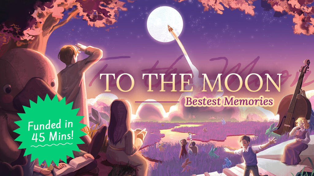 To the Moon: Bestest Memories - Kickstarter